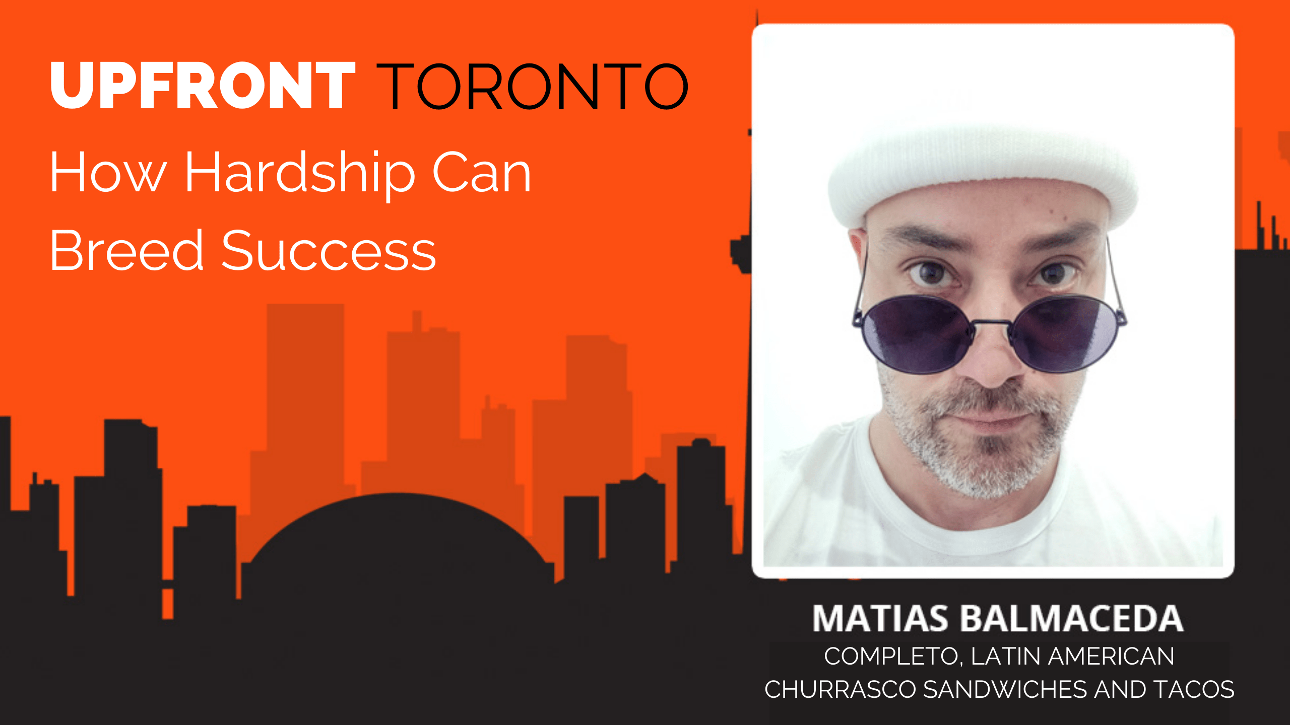 Matias Balmaceda, Completo, Latin American Churrasco Sandwiches and Tacos – How Hardship Can Breed Success