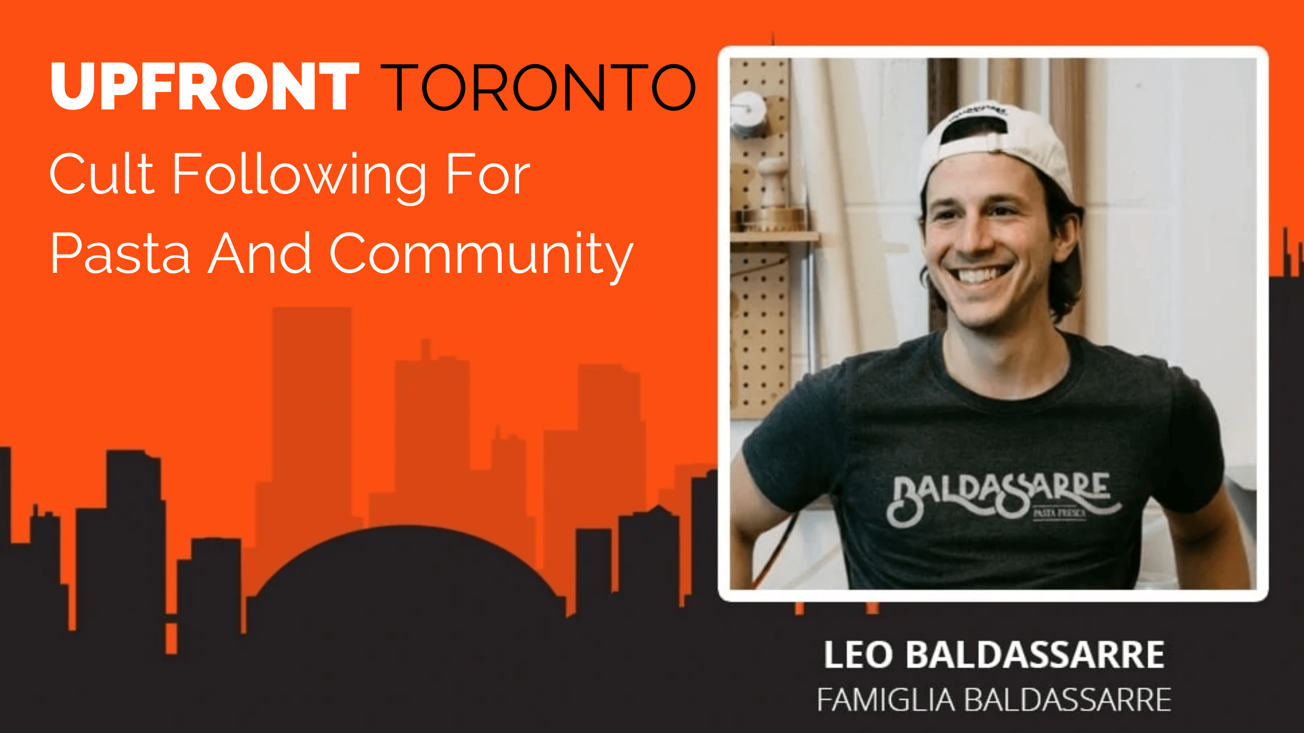 Leo Baldassarre, Famiglia Baldassarre – Cult Following For Pasta And Community